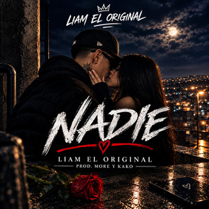 NADIE by Liam El Original
