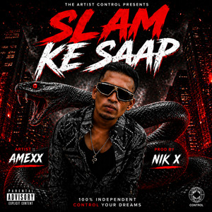Slam Ke Saap by amexx, Aman Shaikh