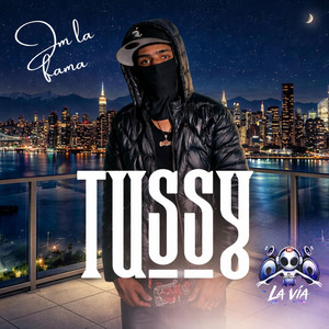 Tussy by JM LA FAMA