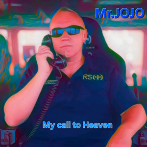 My Call to Heaven by Mr.JOJO