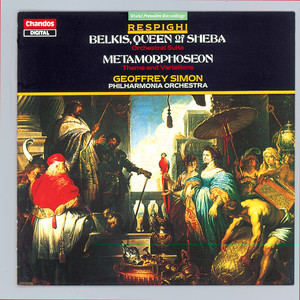 Respighi: Belkis, Queen of Sheba & Metamorphoseon - Album by