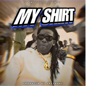 38 Dezzie - My Shirt