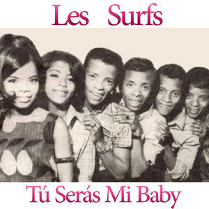 Les Surfs - Tú Serás Mi Baby