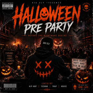Halloween Pre Party by Big sly pop