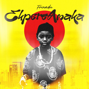 Ekpereamaka by Frinadu