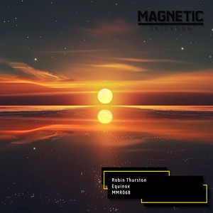 Equinox - Original Mix by Robin Thurston