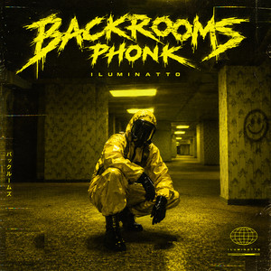 Backrooms Phonk by Iluminatto