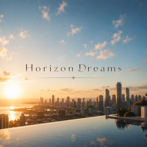 Horizon Dreams by FUNLK DEX