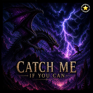 Catch Me If You Can by Starfreak FM