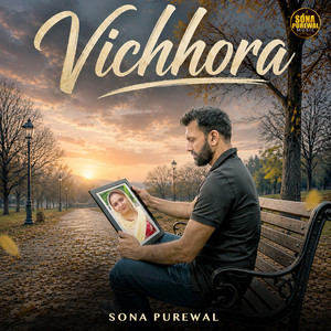 Vichhora by Sona Purewal
