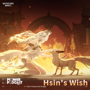 Hsin's Wish - Instrumental Version by Wuthering Waves