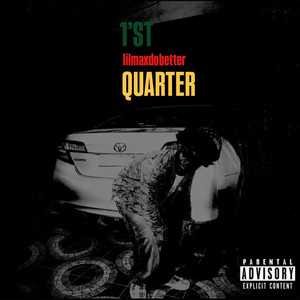 1st Quarter by lilmaxdobetter