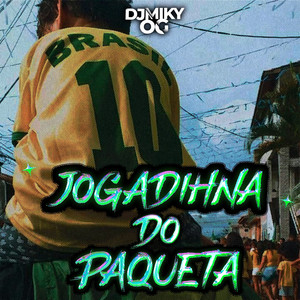 Jogadihna do paqueta