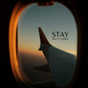 Stay by Maeve Callan