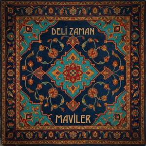 Maviler - Deli Zaman