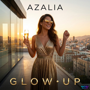 Glow Up by Azalia