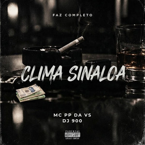 Clima Sinaloa by Mc PP da VS, DJ 900