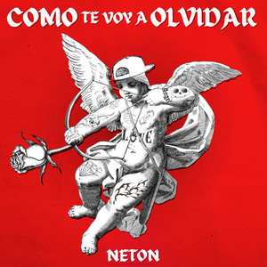 Neton Vega - Como Te Voy A Olvidar