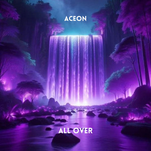 All Over - Radio Edit by Aceon