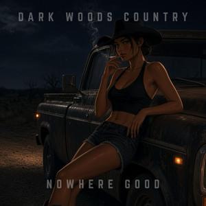 Ain’t No Saint by Dark Woods Country