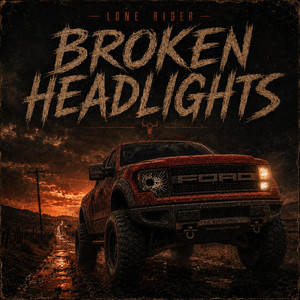 BROKEN HEADLIGHTS by lone rider