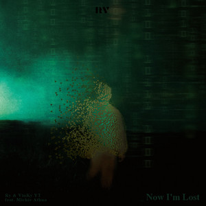 Now I'm Lost (Remix)