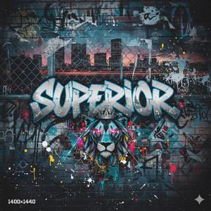 Superior by The Zayr