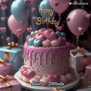 Anarla - Ditëlindje