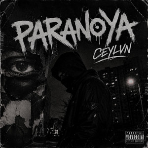 Paranoya by CEYLVN