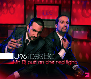 Mr. DJ Put On The Red Light - DJ Shah Electrance-Remix by U96, Das Bo