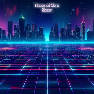 House of Suns - Bloom