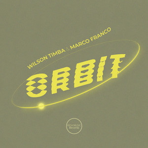 Orbit - Radio Edit by Wilson Timba, Marco Franco