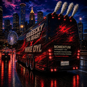 Momentum (feat. Mike Dyl) by Mike Dyl, Squeecky tha Beast