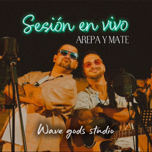 MUNDOS PARALELOS - Live by Arepa y Mate, Wave Gods Studio