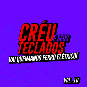 Créu e Seus Teclados - Rapadura Nela