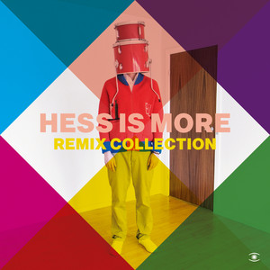 Hess Is More — Remix Collection (2026)