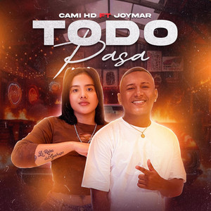 Todo Pasa (feat. Joymar)