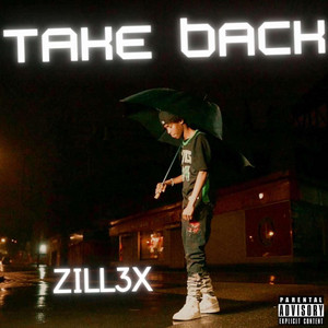 3FL - Take Back (feat. Zillz3x)