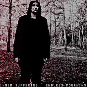 Inner Suffering — Endless Mourning