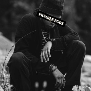 Fragile Egos