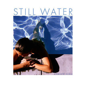 Still Water by Emerald Ozma