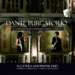 Carlo Francesco Defranceschi: Or va tu sù che se' valente (Canto IV) by Carlo Francesco Defranceschi, Eccetera Saxophone