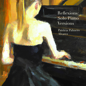 I'm Thinking of You Too (Solo Piano) by Patricia Palmero Alvarez