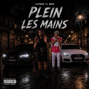 Plein Les Mains by 10MEN, B2K
