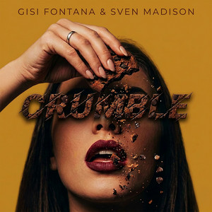 Crumble by Gisi Fontana, Sven Madison