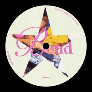 BEND (feat. Essovilla & Zyggy) by Yucky, Essovilla, Zyggy