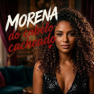 Morena do cabelo cacheado - Remix by Murilo Senna, R.B Sound, Eletromix PR