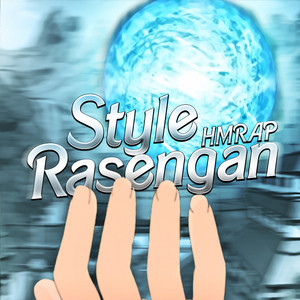 Hey HMRAP - Style Trap Rasengan (Naruto/Boruto) [feat. RyzaN & Yuzodeen]