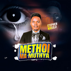 Stephen Kasolo - Methoi Ma Muthya