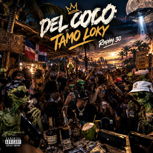 Raphy 30 Del Coco Tamo Loky by Raphy 30